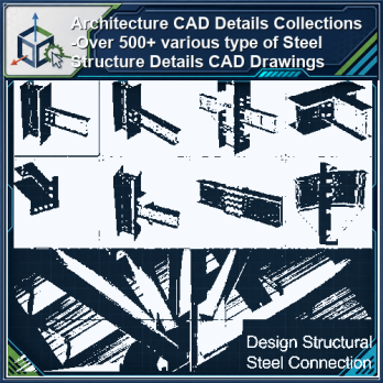 Architecture CAD Details Collections -Over 500+ various type of Steel Structure Details CAD Drawings product thumbnail