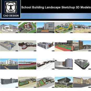 ★【Sketchup 3D Models】20 Types of School Sketchup 3D Models  V.6