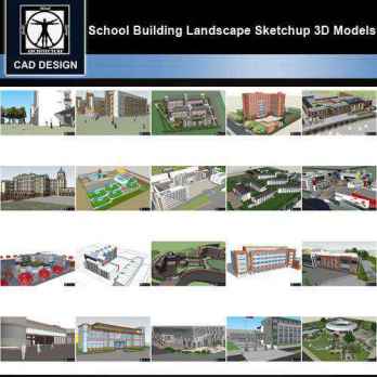 ★【Sketchup 3D Models】20 Types of School Sketchup 3D Models  V.7