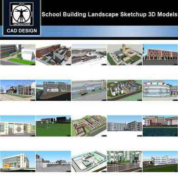 ★【Sketchup 3D Models】20 Types of School Sketchup 3D Models  V.8