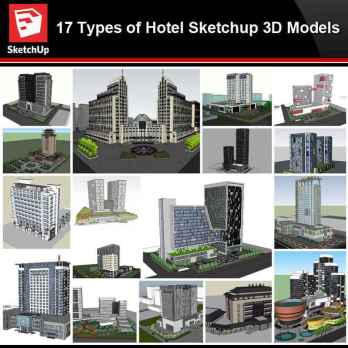 💎【Sketchup Architecture 3D Projects】17 Types of Hotel Sketchup 3D Models