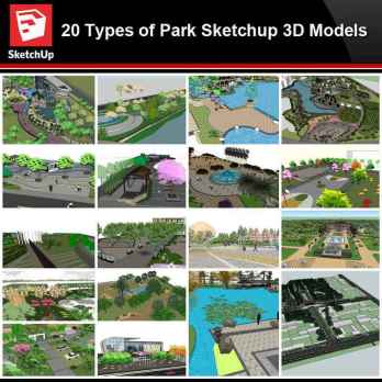 💎【Sketchup Architecture 3D Projects】20 Types of Park Landscape Sketchup 3D Models