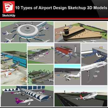 💎【Sketchup Architecture 3D Projects】10 Types of Airport Design Sketchup 3D Models V2