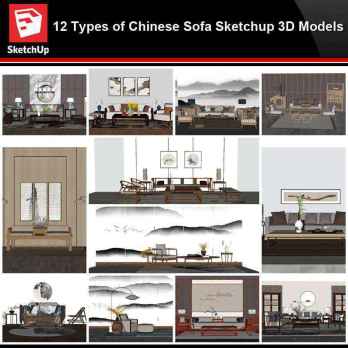 💎【Sketchup Architecture 3D Projects】12 Types of Chinese sofa Sketchup 3D Models
