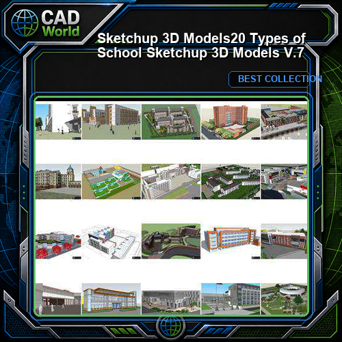 ★【Sketchup 3D Models】20 Types of School Sketchup 3D Models  V.7