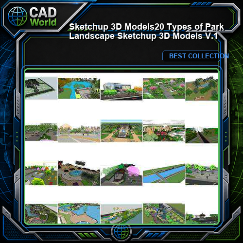 ★【Sketchup 3D Models】20 Types of Park Landscape Sketchup 3D Models  V.1