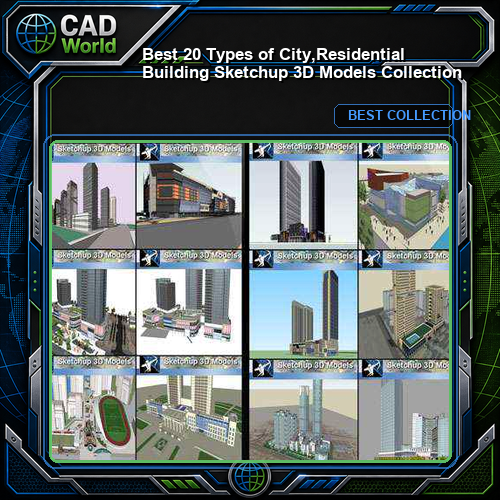 ★Best 20 Types of City,Residential Building Sketchup 3D Models Collection