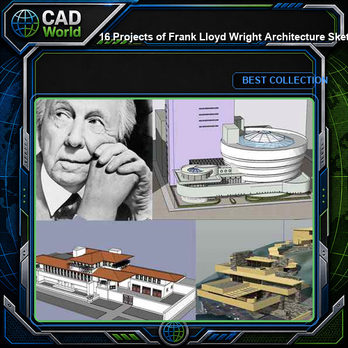 16 Projects of Frank Lloyd Wright Architecture Sketchup 3D Models(Recommanded!!)