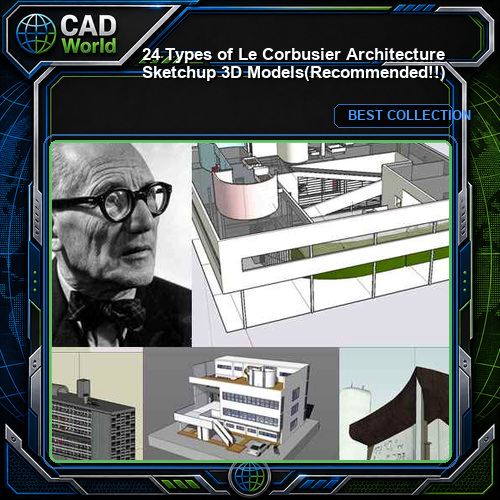 24 Types of Le Corbusier Architecture Sketchup 3D Models(Recommanded!!)