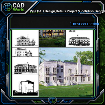 ★【Villa CAD Design,Details Project V.7-British George Style】Chateau,Manor,Mansion,Villa@Autocad Blocks,Drawings,CAD Details,Elevation