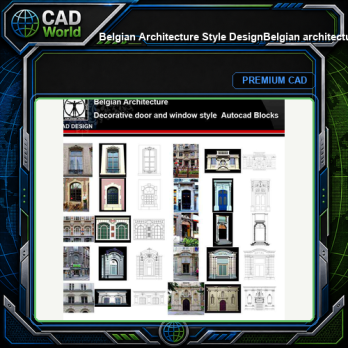 ★【Belgian Architecture Style Design】Belgian architecture · Decorative door and window style CAD Drawings