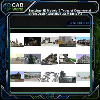 ★【Sketchup 3D Models】15 Types of Commercial Street Design Sketchup 3D Models V.5