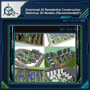 【Download 25 Residential Construction Sketchup 3D Models】 (Recommanded!!)