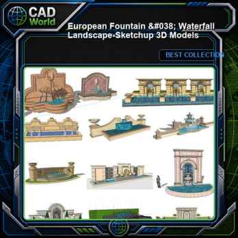 European Fountain & Waterfall Landscape-Sketchup 3D Models(Best Recommanded!!)