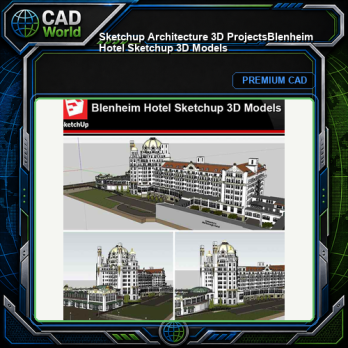 💎【Sketchup Architecture 3D Projects】Blenheim Hotel Sketchup 3D Models
