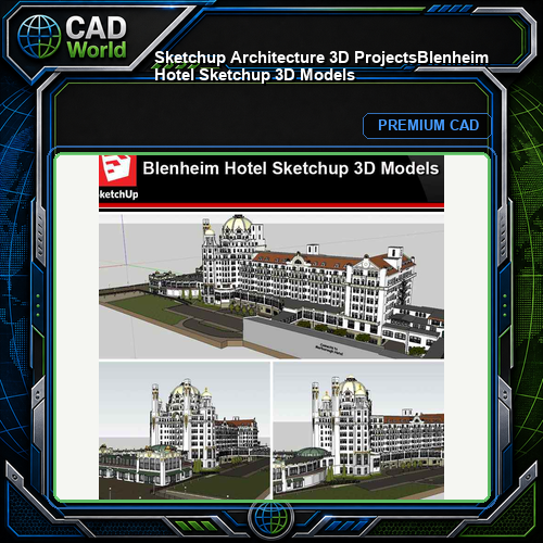 💎【Sketchup Architecture 3D Projects】Blenheim Hotel Sketchup 3D Models