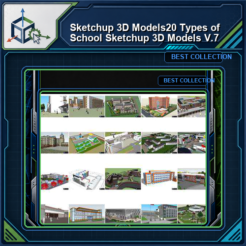★【Sketchup 3D Models】20 Types of School Sketchup 3D Models  V.7