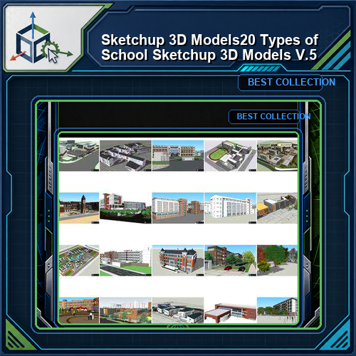 ★【Sketchup 3D Models】20 Types of School Sketchup 3D Models V.5