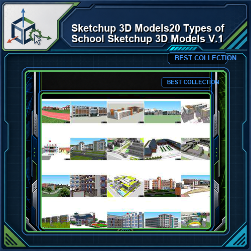 ★【Sketchup 3D Models】20 Types of School Sketchup 3D Models V.1