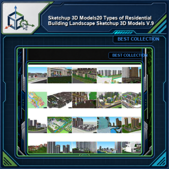 ★【Sketchup 3D Models】20 Types of Residential Building Landscape Sketchup 3D Models V.9