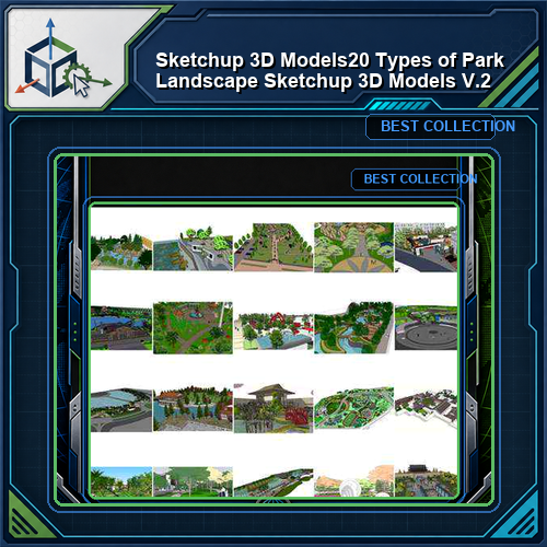 ★【Sketchup 3D Models】20 Types of Park Landscape Sketchup 3D Models  V.2
