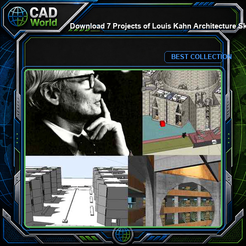 Download 7 Projects of Louis Kahn Architecture Sketchup 3D Models(*.skp file format).