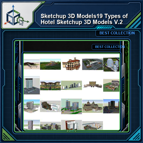 ★【Sketchup 3D Models】19 Types of Hotel Sketchup 3D Models V.2