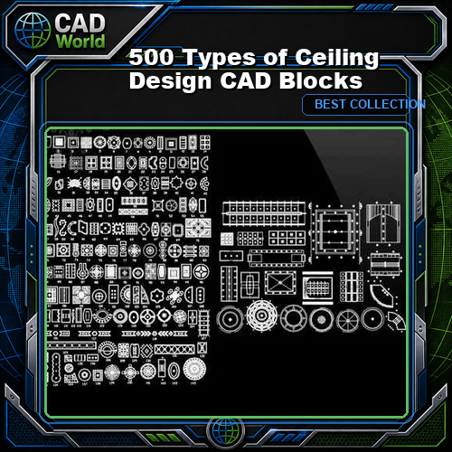 500 Types of Ceiling Design CAD Blocks