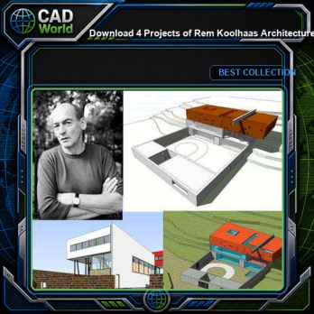 Download 4 Projects of Rem Koolhaas  Architecture Sketchup 3D Models(*.skp file format)