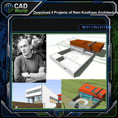 Download 4 Projects of Rem Koolhaas  Architecture Sketchup 3D Models(*.skp file format)