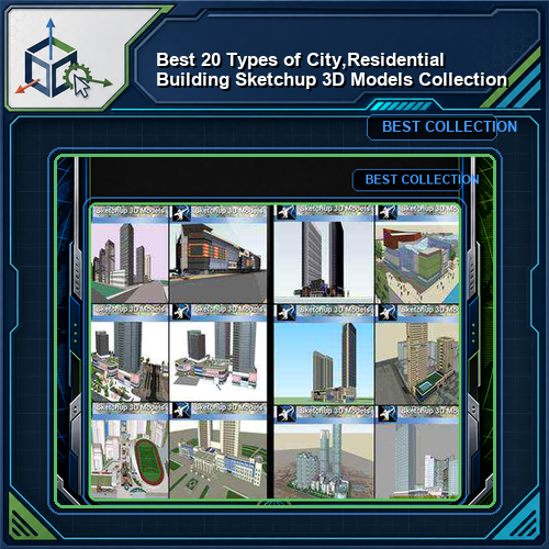 ★Best 20 Types of City,Residential Building Sketchup 3D Models Collection