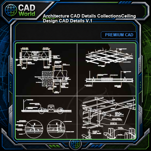 【Architecture CAD Details Collections】Ceiling Design CAD Details V.1