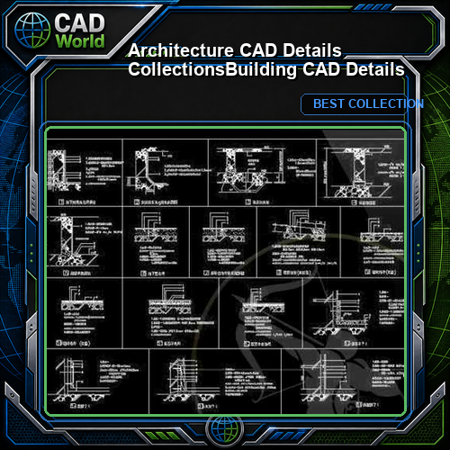 【Architecture CAD Details Collections】Building CAD Details