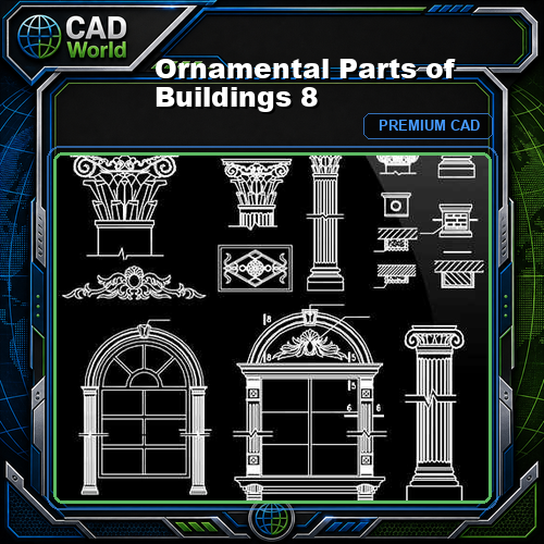 Ornamental Parts of Buildings 8