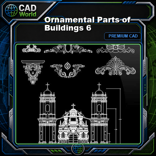 Ornamental Parts of Buildings 6