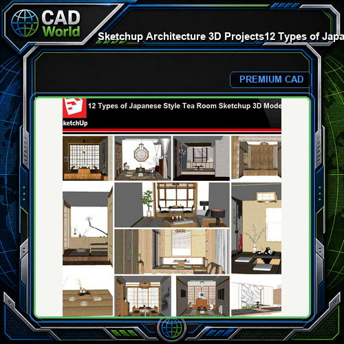 💎【Sketchup Architecture 3D Projects】12 Types of Japanese style tea room Sketchup 3D Models