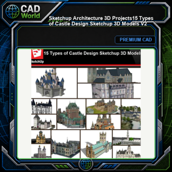 💎【Sketchup Architecture 3D Projects】15 Types of Castle Design Sketchup 3D Models V2