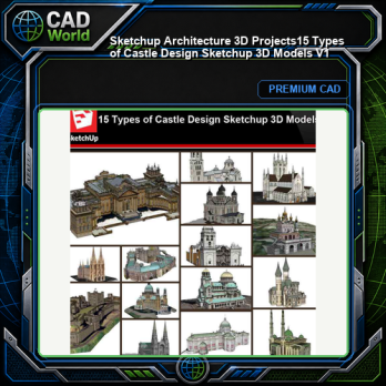 💎【Sketchup Architecture 3D Projects】15 Types of Castle Design Sketchup 3D Models V1