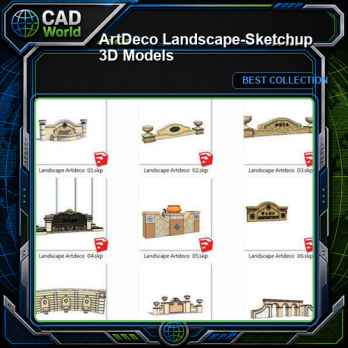 ArtDeco Landscape-Sketchup 3D Models(Best Recommanded!!)