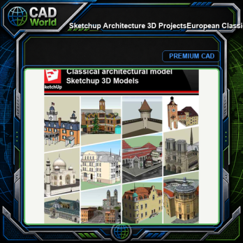 💎【Sketchup Architecture 3D Projects】European Classical Architecture Sketchup 3D Models V3
