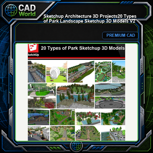 💎【Sketchup Architecture 3D Projects】20 Types of Park Landscape Sketchup 3D Models V2