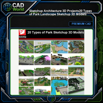 💎【Sketchup Architecture 3D Projects】20 Types of Park Landscape Sketchup 3D Models