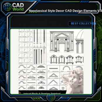 ★【Neoclassical Style Decor CAD Design Elements  V.3】Neoclassical interior, Home decor,Traditional home decorating,Decoration