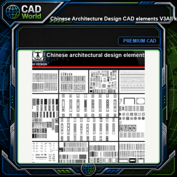 ★【Chinese Architecture Design CAD elements V3】All kinds of Chinese Architectural CAD Drawings Bundle