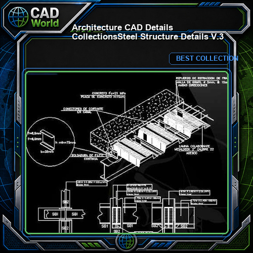 【Architecture CAD Details Collections】Steel Structure Details V.3