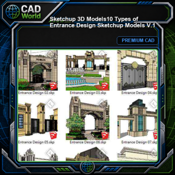 【Sketchup 3D Models】10 Types of Entrance Design Sketchup Models V.1