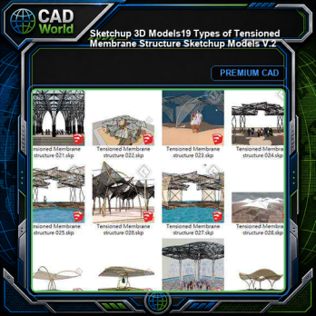 【Sketchup 3D Models】19 Types of Tensioned Membrane Structure Sketchup Models V.2