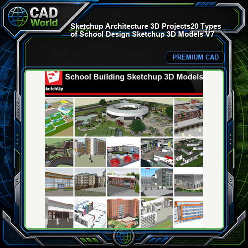 💎【Sketchup Architecture 3D Projects】20 Types of School Design Sketchup 3D Models V7