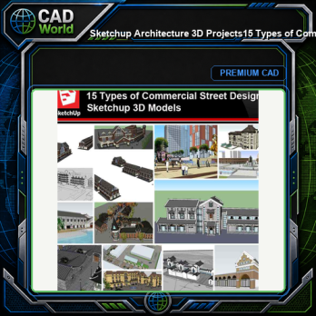 💎【Sketchup Architecture 3D Projects】15 Types of Commercial Street Design Sketchup 3D Models V3