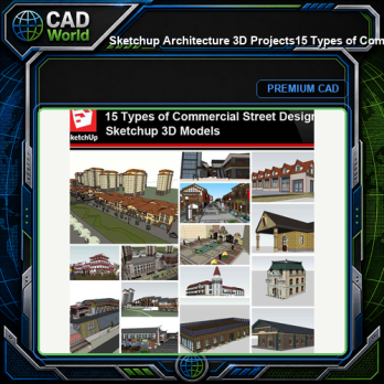 💎【Sketchup Architecture 3D Projects】15 Types of Commercial Street Design Sketchup 3D Models V2